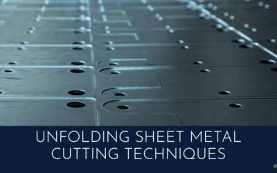 Sheet Metal Cutting Methods in Manufacturing