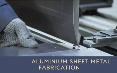 Aluminum Sheet Metal Fabrication: A Detailed Guide